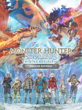 Monster Hunter Stories 3: Twisted Reflection - Deluxe Edition
