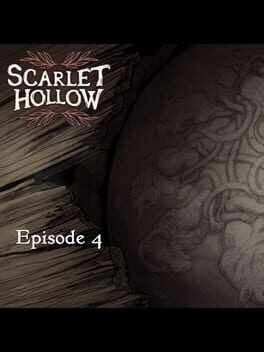 Scarlet Hollow: Episode 4