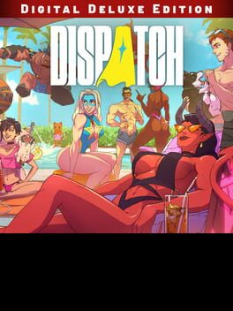 Dispatch: Digital Deluxe Edition