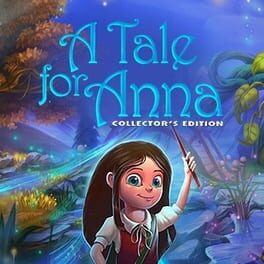 A Tale for Anna: Collector's Edition