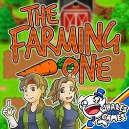 The Farming One