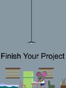 Finish Your Project