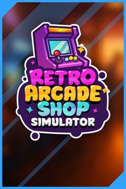 Retro Arcade Shop Simulator