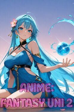 Anime: Fantasy Uni 2