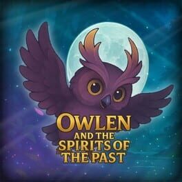 Owlen and the Spirits of the Past