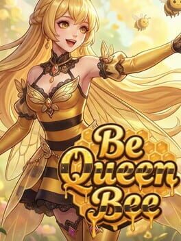 Be Queen Bee