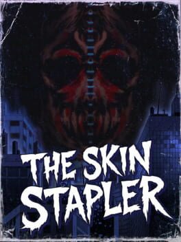 The Skin Stapler