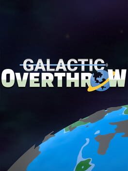 Galactic Overthrow