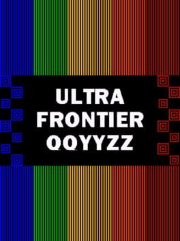 Ultra Frontier QQYYZZ