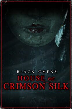 Black Omens: House of Crimson Silk
