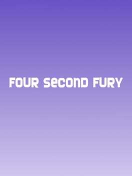 Four Second Fury