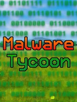 Malware Tycoon