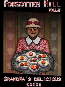 GrandMa’s Delicious Cakes: A Forgotten Hill Tale