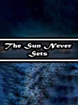 The Sun Never Sets