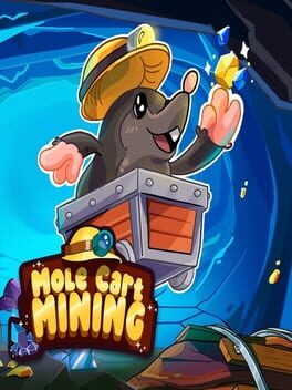 Mole Cart Mining