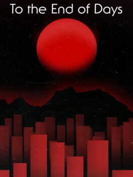 To the End of Days