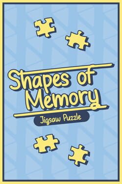 Shapes of Memory: Jigsaw Puzzle
