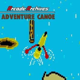 Arcade Archives: Adventure Canoe