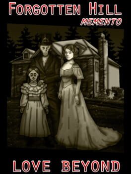 Forgotten Hill Memento: Love Beyond