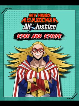 My Hero Academia All's Justice: Playable Character Star and Stripe