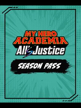 My Hero Academia All's Justice: Season Pass
