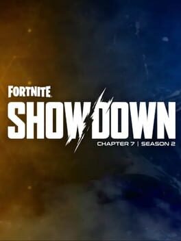 Fortnite: Chapter 7 - Season 2: Showdown
