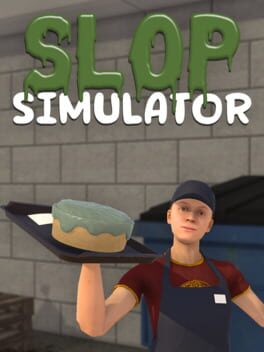 Slop Simulator