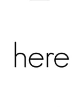 Here