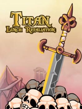 Titan Lunch Retaliation
