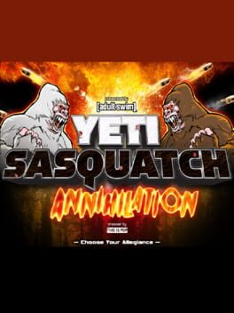 Yeti Sasquatch Annihilation