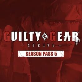 Guilty Gear: Strive - Season Pass 5
