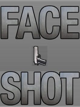 Face Shot