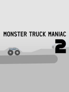 Monster Truck Maniac 2