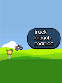 Truck Launch Maniac