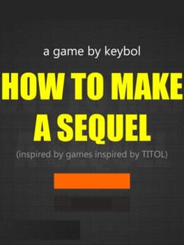 How to Make a Sequel