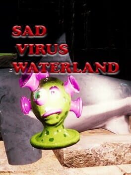 Sad Virus Waterland