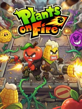 Plants on Fire