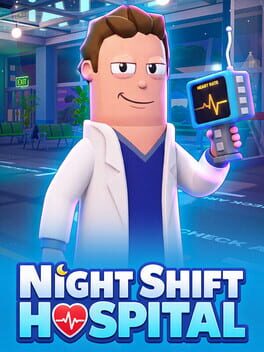 Night Shift Hospital