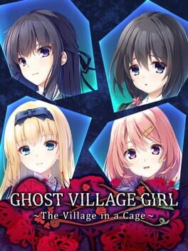 Ghost Village Girl: The Village in a Cage