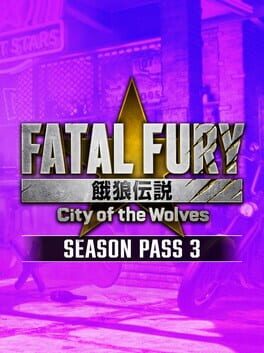 Fatal Fury: City of the Wolves - Season Pass 3