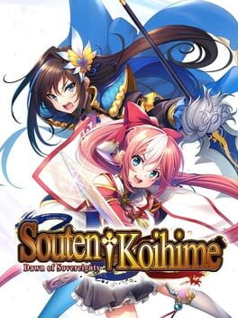 Souten Koihime: Dawn of Sovereignty