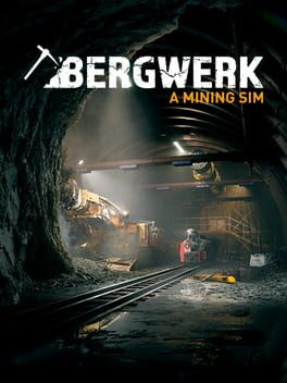 Bergwerk: A Mining Sim