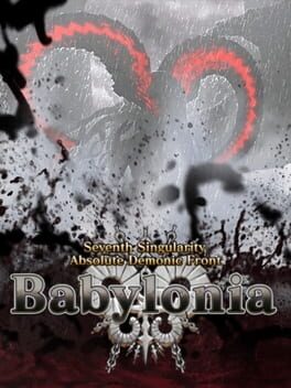 Fate/Grand Order: Singularity VII - Babylonia