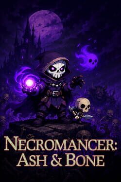 Necromancer: Ash & Bone