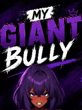 My Giant Bully