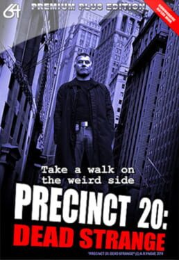 Precinct 20: Dead Strange