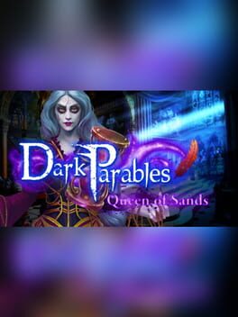 Dark Parables: Queen of Sands - Collector's Edition