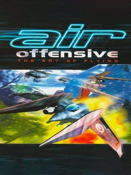 Air Offensive: The Art of Flying