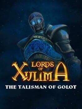 Lords of Xulima: The Talisman of Golot