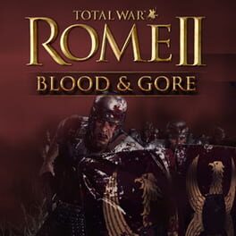 Total War: Rome II - Blood & Gore